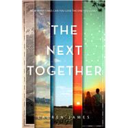 The Next Together by James, Lauren, 9781510710214