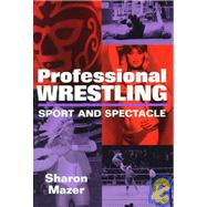 Professional Wrestling by Mazer, Sharon, 9781578060214