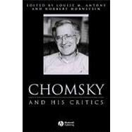 Chomsky and His Critics by Antony, Louise M.; Hornstein, Norbert, 9780631200215