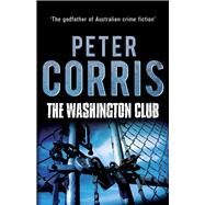 Washington Club by Corris, Peter, 9781760110215