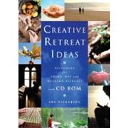 Creative Retreat Ideas by Pickering, Sue, 9781848250215