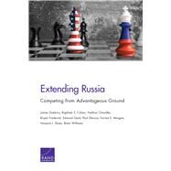 Extending Russia by Cohen, Raphael S.; Chandler, Nathan; Frederick, Bryan; Geist, Edward; Deluca, Paul, 9781977400215