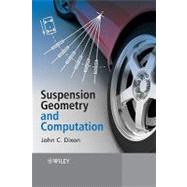 Suspension Geometry and Computation by Dixon, John C., 9780470510216