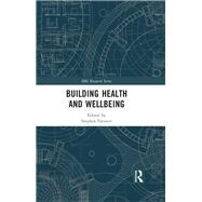 Building Health and Wellbeing by , 9781032380216