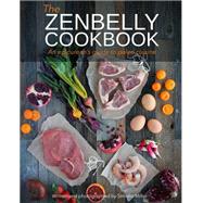 Zenbelly Cookbook by Miller, Simone, 9781628600216