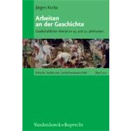 Arbeiten an Der Geschichte by Kocka, Jurgen, 9783525370216