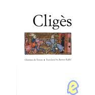 Cligs by Chrtien de Troyes; Translated by Burton Raffel; Afterword by Joseph J. Duggan, 9780300070217