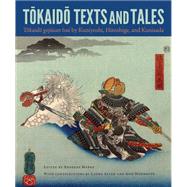 Tokaido Text and Tales by Marks, Andreas; Allen, Laura (CON); Wehmeyer, Ann (CON), 9780813060217