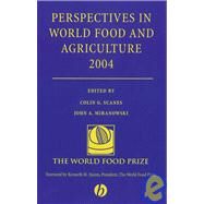 Perspectives in World Food and Agriculture 2004, Volume 1 by Scanes, Colin G.; Miranowski, John A.; Quinn, Kenneth M., 9780813820217
