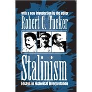 Stalinism by Robert C. Tucker, 9781315130217