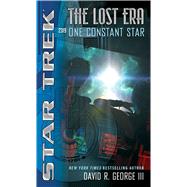 The Lost Era: One Constant Star by George III, David R., 9781476750217