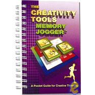 Creativity Tools Memory Jogger : A Pocket Guide for Creative Thinking by Ritter, Diane, 9781576810217