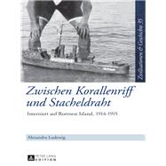 Zwischen Korallenriff Und Stacheldraht by Ludewig, Alexandra, 9783631670217