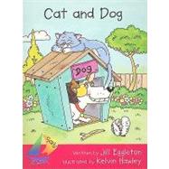 Cat and Dog by Eggleton, Jill; Hawley, Kelvin, 9780757860218