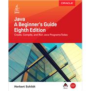 Java: A Beginner's Guide, Eighth Edition by Schildt, Herbert, 9781260440218