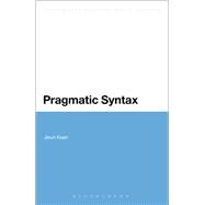 Pragmatic Syntax by Kiaer, Jieun, 9781623560218