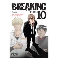 Breaking the Ten, Vol. 1 by Morikawa, Michiru; Wilson, Sean Michael, 9781681120218