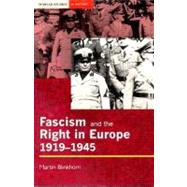 Fascism and the Right in Europe 1919-1945 by Blinkhorn; Martin, 9780582070219