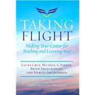Taking Flight by Cruz, Laura; Parker, Michele A.; Smentkowski, Brian; Smitherman, Marina, 9781642670219