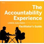 The Accountability Experience Deluxe Facilitator's Guide Set by Galindo, Linda, 9780470610220