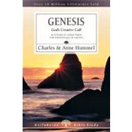 Genesis : God's Creative Call by Hummel, Charles, 9780830830220