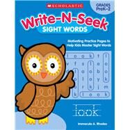 Sight Words Motivating Practice Pages to Help Kids Master Sight Words by Rhodes, Immacula A., 9781338180220
