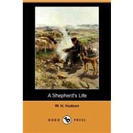 A Shepherd's Life by HUDSON W H, 9781406560220