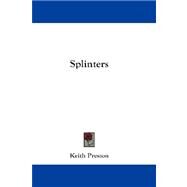 Splinters by Preston, Keith, 9781432680220