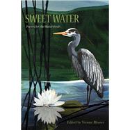 Sweet Water Poems for the Watersheds by Blomer, Yvonne, 9781773860220