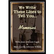 Memories by CAGLE WILLA JEAN JOHNSON, 9781934610220
