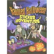 Haunted Halloween Sticker Adventure by Altmann, Scott, 9780486470221
