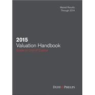 Valuation Handbook 2015 by John Wiley & Sons, 9781119070221