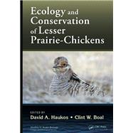 Ecology and Conservation of Lesser Prairie-Chickens by Haukos; David A., 9781482240221