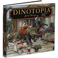 Dinotopia, A Land Apart from Time 20th Anniversary Edition by Gurney, James, 9781606600221