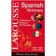 Larousse Pocket Dictionary : Spanish-English / English-Spanish by Larousse Editorial, 9782035410221