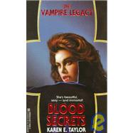 Blood Secrets by Taylor, Karen E., 9780821760222