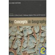 Key Concepts in Geography by Nicholas Clifford, 9781412930222