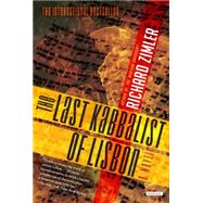 The Last Kabbalist of Lisbon by Zimler, Richard, 9781585670222