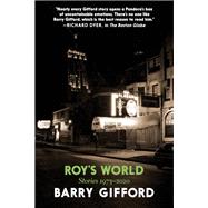 Roy's World Stories: 1973-2020 by Gifford, Barry, 9781644210222