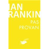 Pas Provan by Ian Rankin, 9782702450222