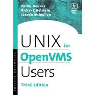 Unix for Openvms Users by Bourne, Philip E.; Holstein, Richard; McMullen, Joseph, 9780080520223