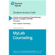 MyLab Counseling with Pearson eText -- Access Card -- for Theories of Counseling and Psychotherapy Systems, Strategies, and Skills by Kress, Victoria E; Seligman, Linda W.; Reichenberg, Lourie W., 9780134450223