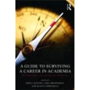 A Guide to Surviving a Career in Academia by Lenning; Emily, 9780415780223