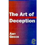 The Art of Deception by Grech, Amy, 9780738830223