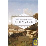 Browning: Poems Edited by Peter Washington by Browning, Robert; Browning, Elizabeth Barrett; Washington, Peter, 9781400040223