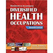 Workbook for Simmers' Diversified Health Occupations by Simmers, Louise M; Simmers-Nartker, Karen; Simmers-Kobelak, Sharon, 9781418030223
