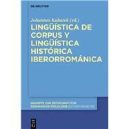 Lingstica de corpus y lingstica histrica iberorromnica by Kabatek, Johannes; De Benito Moreno, Carlota (CON), 9783110460223