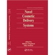 Novel Cosmetic Delivery Systems by Magdassi, Shlomo; Touitou, Elka, 9780367400224
