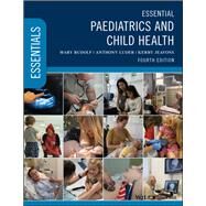 Essential Paediatrics and Child Health by Rudolf, Mary; Luder, Anthony; Jeavons, Kerry, 9781119420224
