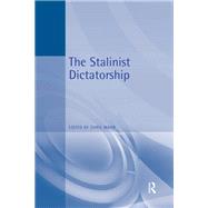 The Stalinist Dictatorship by Ward,Christoper Edward, 9781138160224